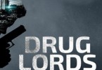 Verslavend en misdadig goed: Drug Lords